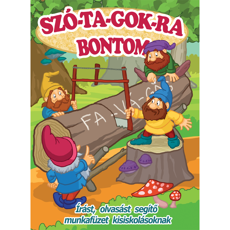 Szó-ta-gok-ra bontom