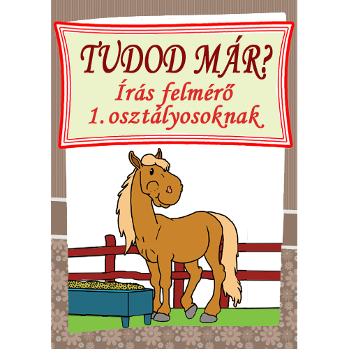 Tudod már? - Írás felmérő 1. osztályosoknak