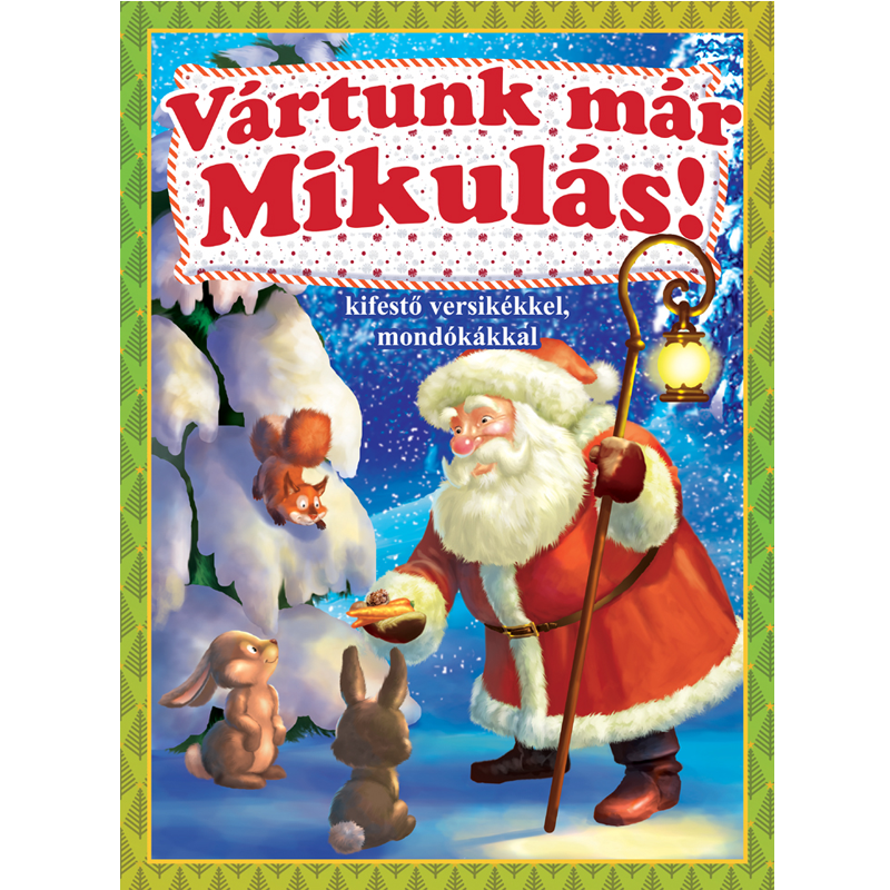 Vártunk már, Mikulás!